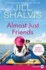 Jill Shalvis - Almost Just Friends