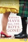 Jenny Colgan - Where Have All the Boys Gone?