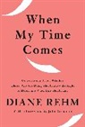 John Grisham, Diane Rehm - When My Time Comes