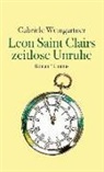 Gabriele Weingartner - Leon Saint Clairs zeitlose Unruhe