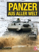 Alexander Lüdeke - Panzer aus aller Welt