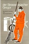 Hans R. Balmer - Der Strassewüscher Gregor