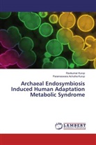 Parameswara Achutha Kurup, Ravikumar Kurup - Archaeal Endosymbiosis Induced Human Adaptation Metabolic Syndrome