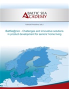 . Baltic Sea Academy, . . Baltic Sea Academy, .. Baltic Sea Academy, Beat Fabisiak, Beata Fabisiak, Max Hogeforster... - BaltSe@nior