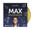 Tanja Wenz, Benjamin Stöwe - Max und der Sternenforscher - Hörbuch, 1 Audio-CD, MP3 (Audiolibro)