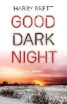 Harry Brett, Brett Harry - Good Dark Night