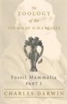Charles Darwin, Richard Owen - Fossil Mammalia - Part I - The Zoology of the Voyage of H.M.S Beagle