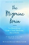 Carolyn Bernstein, Bernstein Carolyn, Elaine McArdle, McArdle Elaine - The Migraine Brain