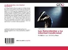 Yamila Ramello - Los Reincidentes y La Libertad Condicional