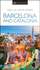 DK Eyewitness, DK Travel, DK Eyewitness, DK Publishing - Barcelona and Catalonia