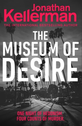 Jonathan Kellerman - The Museum of Desire