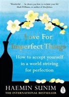 Haemin Sunim, Sunim Haemin - Love for Imperfect Things