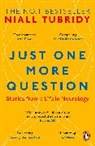 Niall Tubridy - Just One More Question