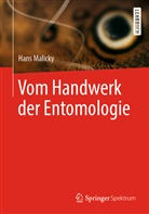 Hans Malicky - Vom Handwerk der Entomologie