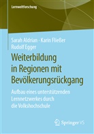 Sara Aldrian, Sarah Aldrian, Rudolf Egger, Kari Fliesser, Karin Fließer - Weiterbildung in Regionen mit Bevölkerungsrückgang