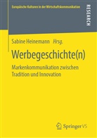 Sabin Heinemann, Sabine Heinemann - Werbegeschichte(n)