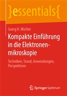 Goerg H Michler, Goerg H. Michler - Kompakte Einführung in die Elektronenmikroskopie