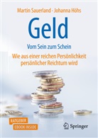 Johanna Höhs, Marti Sauerland, Martin Sauerland - Geld - Vom Sein zum Schein