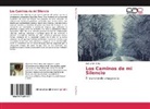 Aljer Ereú Perez - Los Caminos de mi Silencio