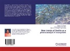 Sarany Bhomi Reddy, Saranya Bhomi Reddy, Maheswari Sinthalapudi Thulasiramaraja, Sathiyanarayana Velayudham, Sathiyanarayanan Velayudham - New trends of Zeolite as a photocatalyst in ecosystem