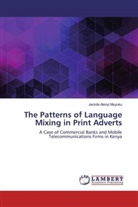 Jacinta Akinyi Muyuku - The Patterns of Language Mixing in Print Adverts