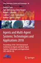 Roman ¿Perka, Yun-Heh Jessica Chen-Burger, Robert J Howlett, Robert J. Howlett, Robe J Howlett et al, Lakhmi C Jain... - Agents and Multi-Agent Systems: Technologies and Applications 2018