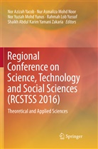Nu Asmaliza Mohd Noor, Nur Asmaliza Mohd Noor, Rahmah Lob Yussof, Nur Asmaliza Mohd Noor, Nor Yuziah Mohd Yunus, Nor Azizah Yacob... - Regional Conference on Science, Technology and Social Sciences (RCSTSS 2016)