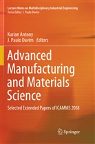 Kuria Antony, Kurian Antony, J. Paulo Davim, Paulo Davim, Paulo Davim - Advanced Manufacturing and Materials Science