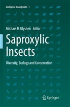Michae D Ulyshen, Michael D Ulyshen, Michael D. Ulyshen - Saproxylic Insects