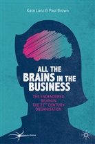 Paul Brown, Kat Lanz, Kate Lanz - All the Brains in the Business