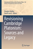 Dougla Hedley, Douglas Hedley, Leech, Leech, David Leech - Revisioning Cambridge Platonism: Sources and Legacy