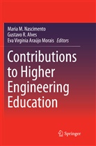 Gustavo R. Alves, Eva Virginia Araujo Morais, Eva Virgínia Araújo Morais, Maria M. Nascimento, Gustav R Alves, Gustavo R Alves... - Contributions to Higher Engineering Education