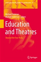 ANDERSON, Anderson, Michael Anderson, Michae Finneran, Michael Finneran - Education and Theatres