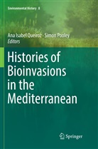 An Isabel Queiroz, Ana Isabel Queiroz, Pooley, Pooley, Simon Pooley, Ana Isabel Queiroz - Histories of Bioinvasions in the Mediterranean