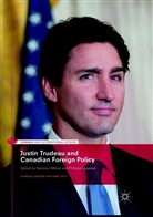 Norma Hillmer, Norman Hillmer, Lagassé, Lagassé, Philippe Lagassé - Justin Trudeau and Canadian Foreign Policy