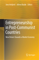 Jovo Ateljevi¿, Jov Ateljevic, Jovo Ateljevic, Jovo Ateljević, Budak, Budak... - Entrepreneurship in Post-Communist Countries