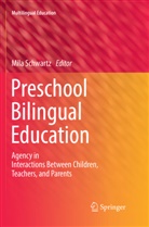 Mil Schwartz, Mila Schwartz - Preschool Bilingual Education
