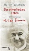Marion Tauschwitz - Das unverlierbare Leben