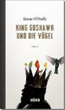 Eimar O'Duffy - King Goshawk und die Vögel
