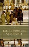 Michael Sommer - Kleine Römische Geschichte