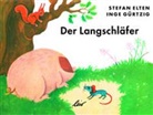 Stefan Elten, Inge Gürtzig - Der Langschläfer