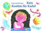 Gertrud Zucker, Gertrud Zucker - Kein Kostüm für Karla?