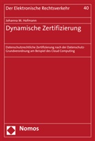 Johanna M Hofmann, Johanna M. Hofmann - Dynamische Zertifizierung