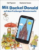 Stephanie Kovacs, Olaf Pigorsch - Mit Dackel Donald auf dem Freiburger Münstermarkt