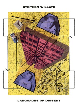 Bronac Ferran, John Kelsey, Heike Munder, Wi, Stephen Willats, … - Stephen Willats Languages of Dissent. Katalog zur Ausstellung im Migros Museum für Gegenwartskunst in Zürich