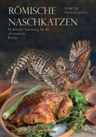 Marcus Junkelmann - Römische Naschkatzen