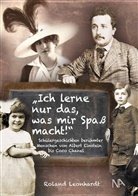 Roland Leonhardt - "Ich lerne nur das, was mir Spaß macht!"