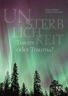 Hira Kümper, Hiram Kümper, Rosendahl, Rosendahl, Wilfried Rosendahl - Unsterblichkeit