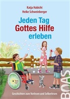 Katja Habicht, Heike Schweinberger - Jeden Tag Gottes Hilfe erleben