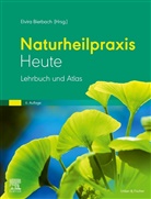 Heike Hübner, Henriette Rintelen, Elvir Bierbach, Elvira Bierbach - Naturheilpraxis heute